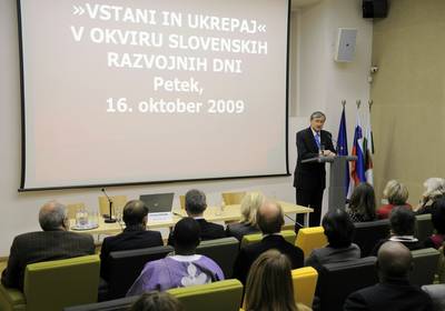 The President of the Republic of Slovenia, Dr Danilo Türk, attends the opening of the "Stand Up and Take Action" event within the framework of the Slovenian Development Days (FA BOBO)