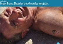 Forget Trump; Slovenian president rules Instagram